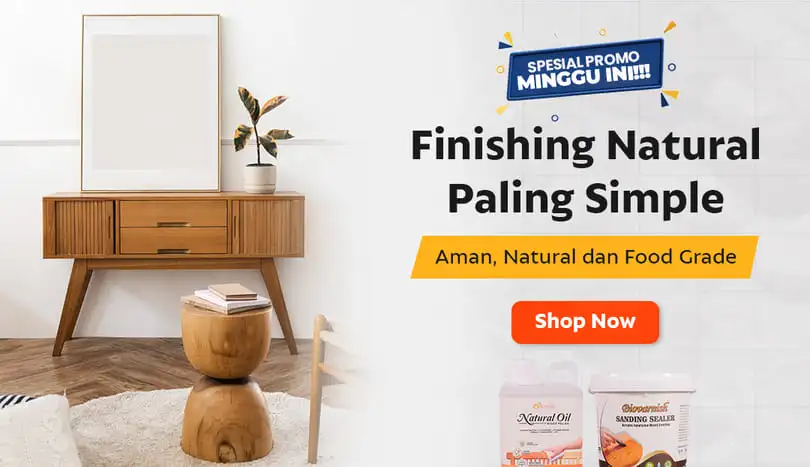 promo produk finishing natural oil dan sanding sealer